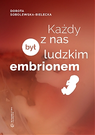Każdy z nas był ludzkim embrionem - eBook