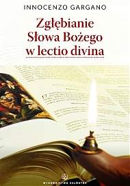 Zgłębianie Słowa Bożego w lectio divina - eBook