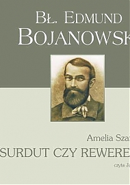 Bł. Edmund Bojanowski - Surdut czy rewerenda
