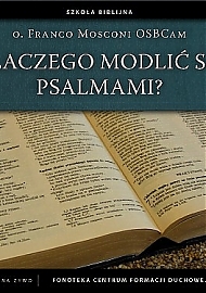 Dlaczego modlić się psalmami?